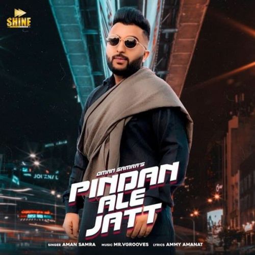 Pindan Ale Jatt Aman Samra, Dehru