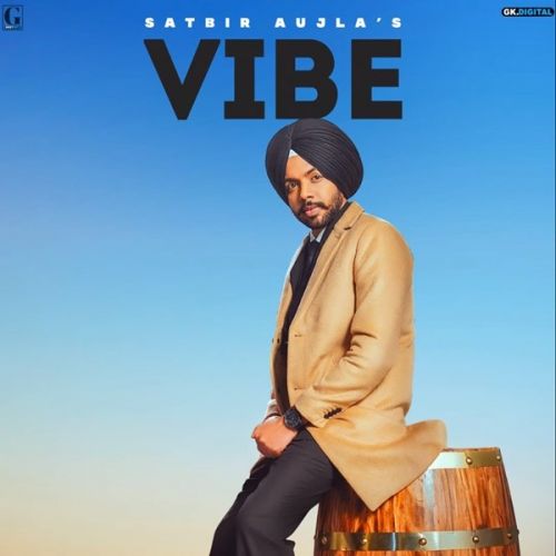 Vibe Satbir Aujla