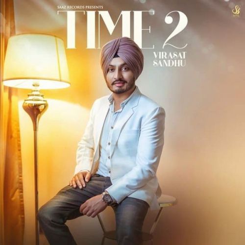 Time 2 Virasat Sandhu