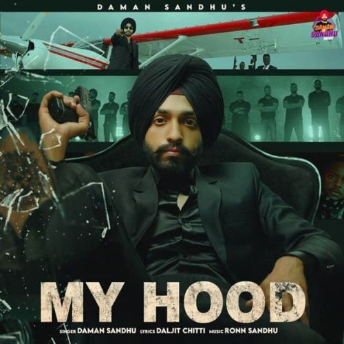 My Hood Daman Sandhu