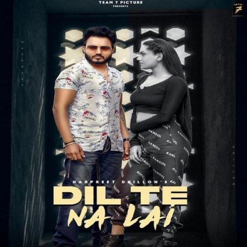 Dil Te Na Lai Harpreet Dhillon