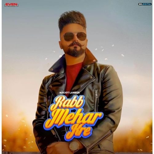 Rabb Mehar Kre Navjot Lambar