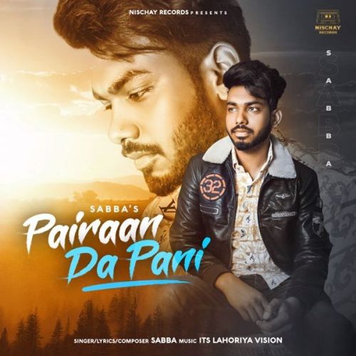 Pairaan Da Pani SABBA