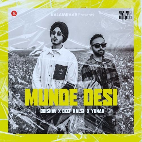 Munde Desi Deep Kalsi, Brishav