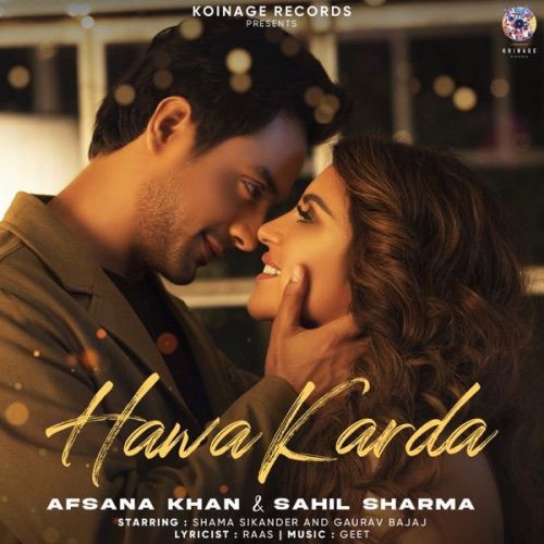 Hawa Karda Sahil Sharma, Afsana Khan