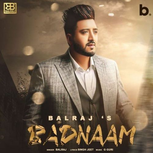 Badnaam Balraj