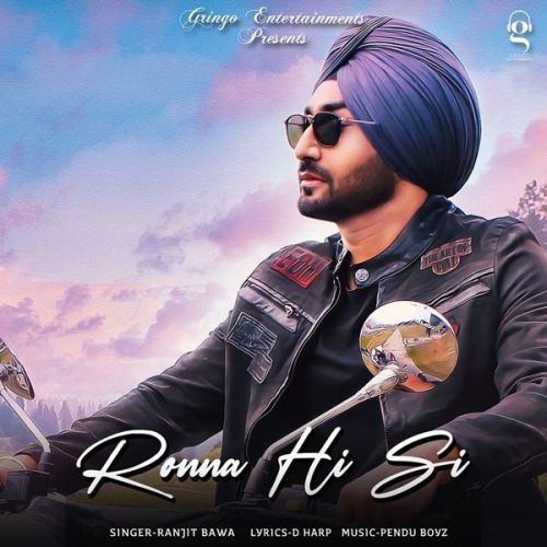 Ronna Hi Si Ranjit Bawa