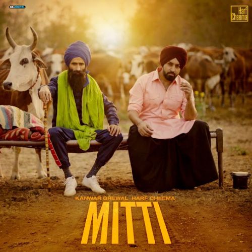 Mitti Kanwar Grewal, Harf Cheema
