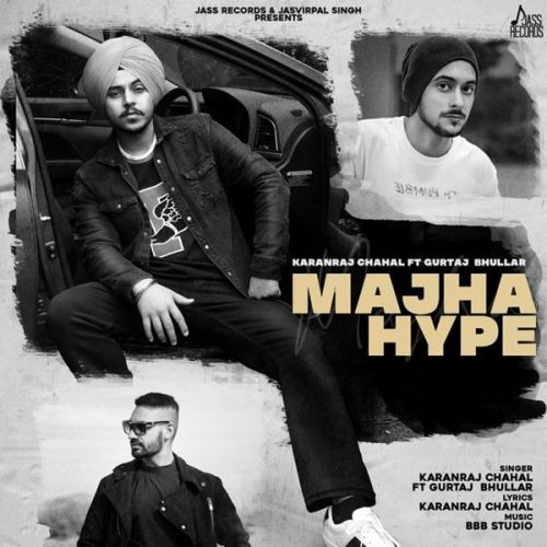 Majha Hype Karanraj Chahal, Gurtaj Bhullar