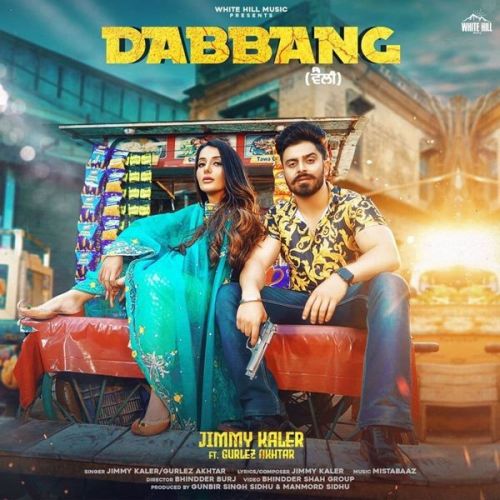 Dabbang Gurlez Akhtar, Jimmy Kaler