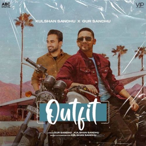 Outfit Kulshan Sandhu, Gur Sandhu