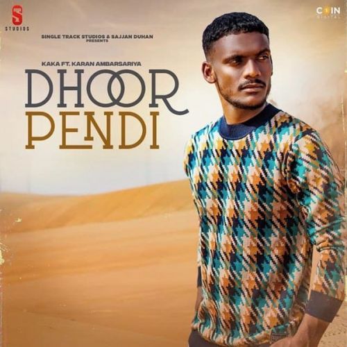 Dhoor Pendi Original Kaka