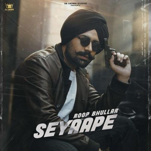 Seyaape Roop Bhullar