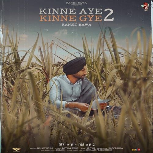 Kinne Aye Kinne Gye 2 Ranjit Bawa