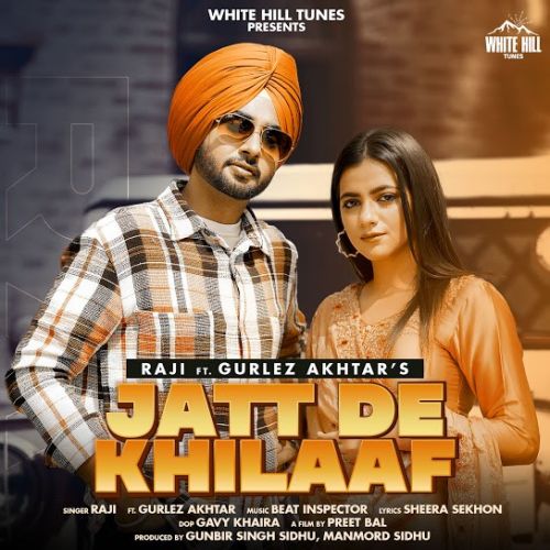Jatt De Khilaaf Gurlez Akhtar, Raji