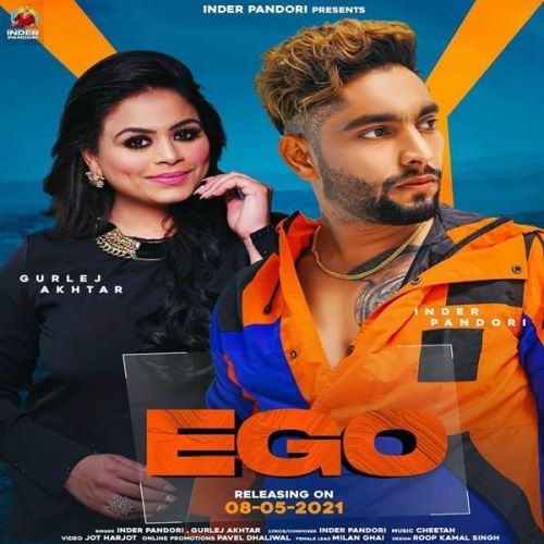 Ego Gurlez Akhtar, Inder Pandori