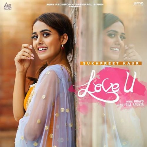 Love U Sukhpreet Kaur