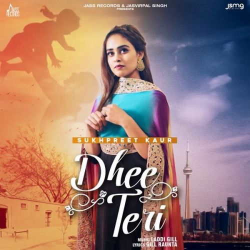 Dhee Teri Sukhpreet Kaur