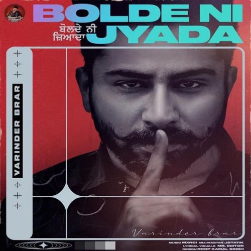 Bolde Ni Zyada Varinder Brar