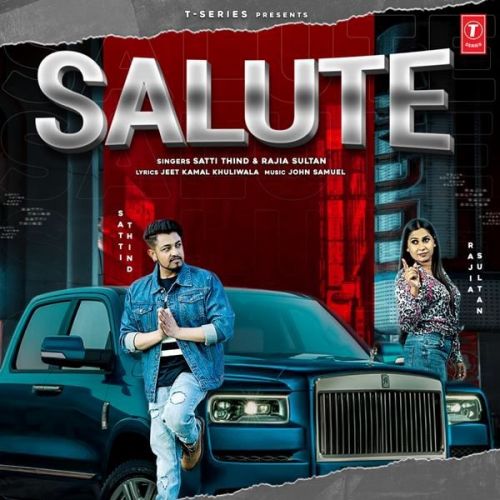 Salute Rajia Sultan, Satti Thind
