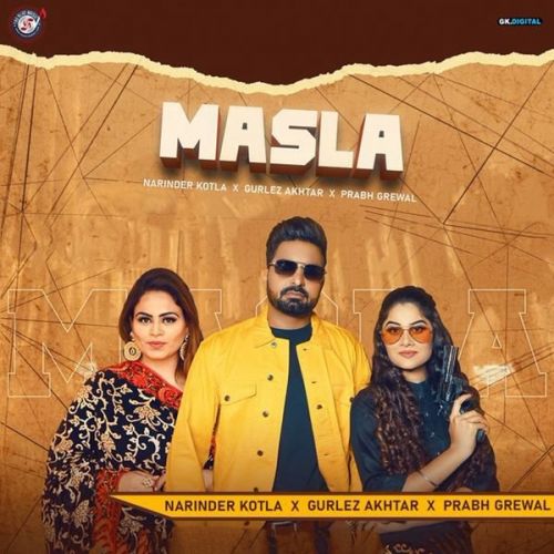 Masla Gurlez Akhtar, Narinder Kotla