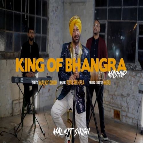 King of Bhangra Mashup Malkit Singh