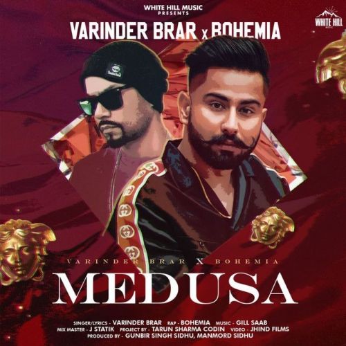 Medusa Varinder Brar, Bohemia