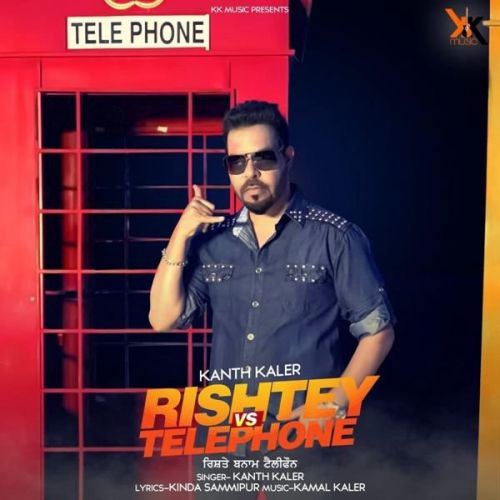 Rishtey vs Telephone Kanth Kaler