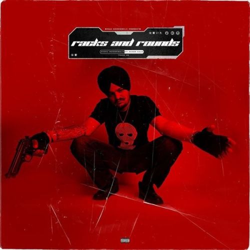 Racks And Rounds Sidhu Moose Wala, Sikander Kahlon