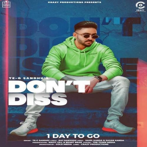 Dont Diss Raj Ranjodh, Te G Sandhu
