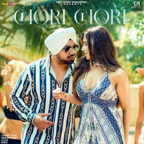 Chori Chori Deep Money