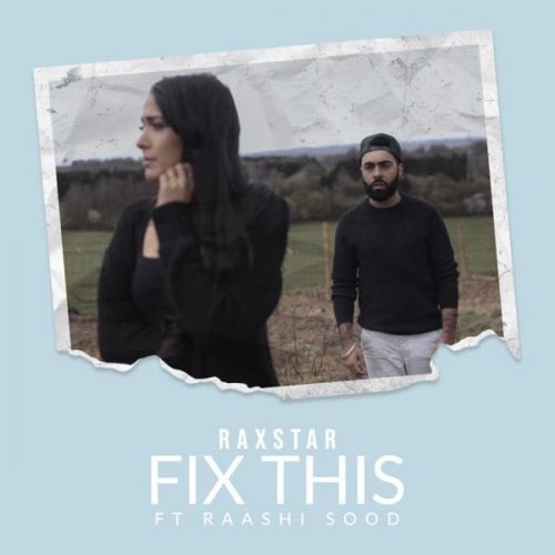 Fix This Raxstar, Raashi Sood