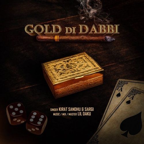 Gold Di Dabbi Kirat Sandhu, Sargi