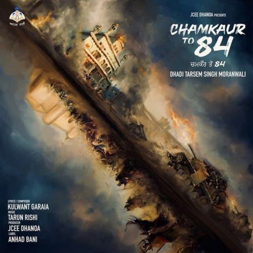 Chamkaur to 84 Dhadi Tarsem Singh Moranwali, Soba Singh Sitara