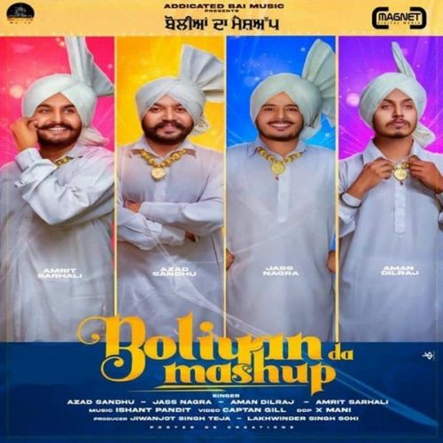 Boliyan Da Mashup Aman Dilraj, Jass Nagra