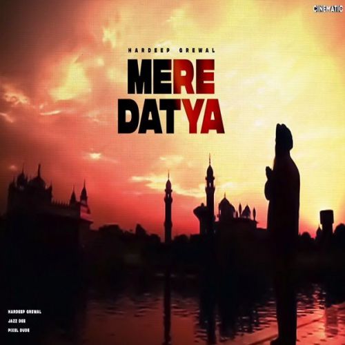 Mere Datya Hardeep Grewal