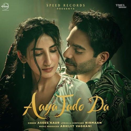 Aaya Jado Da Asees Kaur