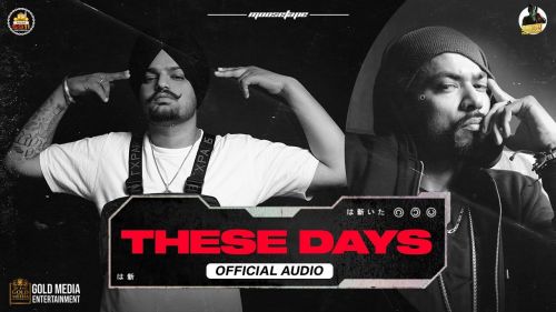 These Days Sidhu Moose Wala, Bohemia