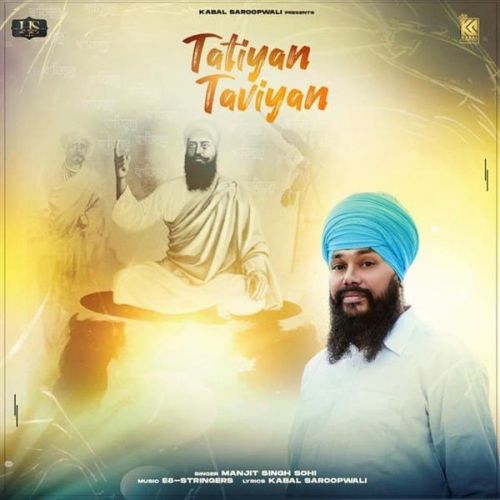 Tatiyan Taviyan Manjit Singh Sohi
