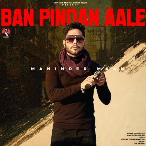 Ban Pindan Aale Maninder Maan