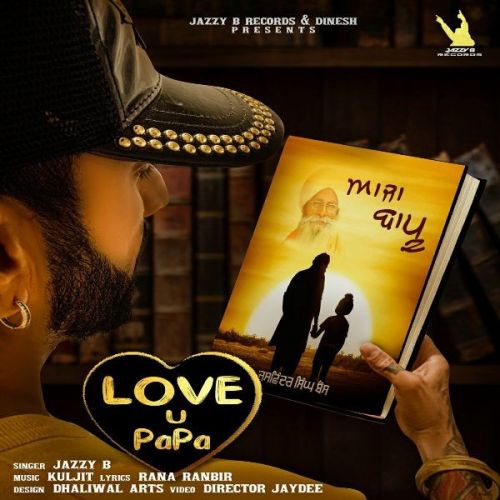Aaja Bapu - Love U Papa Jazzy B