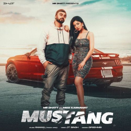 Mustang Mr Dhatt