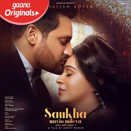 Saukha Nayio Mileya Sajjan Adeeb