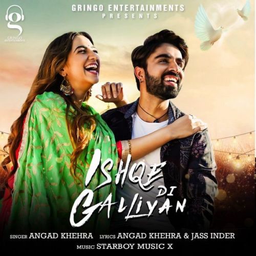 Ishqe Di Galliyan Angad Khehra
