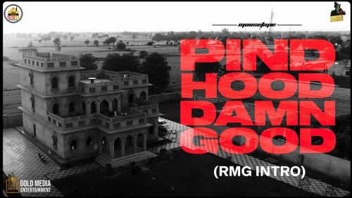 Pind Hood Damn Good Sidhu Moose Wala, Randialawala
