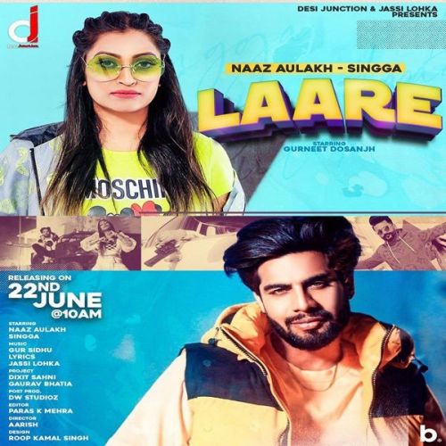 Laare Singga, Naaz Aulakh