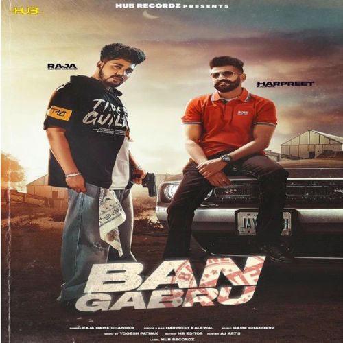 Ban Gabru Raja Game Changerz, Harpreet Kalewal