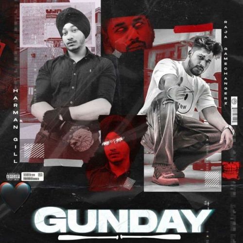 Gunday Raja Game Changerz, Gill Harman