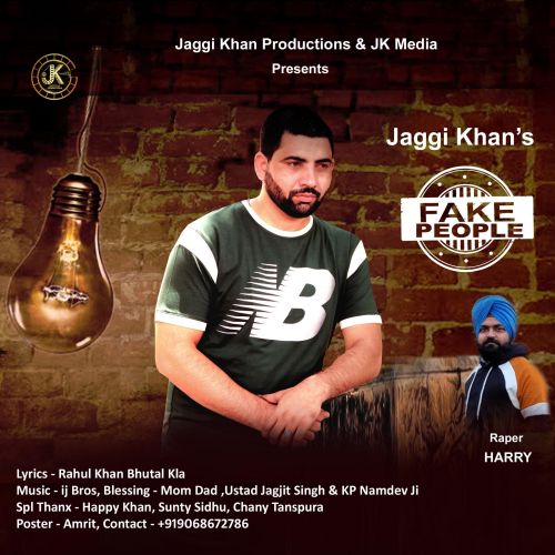 Fake People Harry, Jaggi Khan