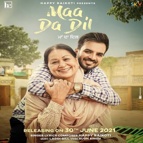 Maa Da Dil Happy Raikoti